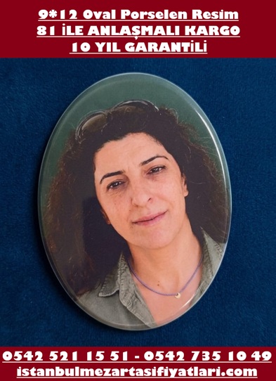 9x12 Dikdörtgen, Oval Porselen Resim - Mezar Taşına Renkli Resim Fiyatı - Görsel 3